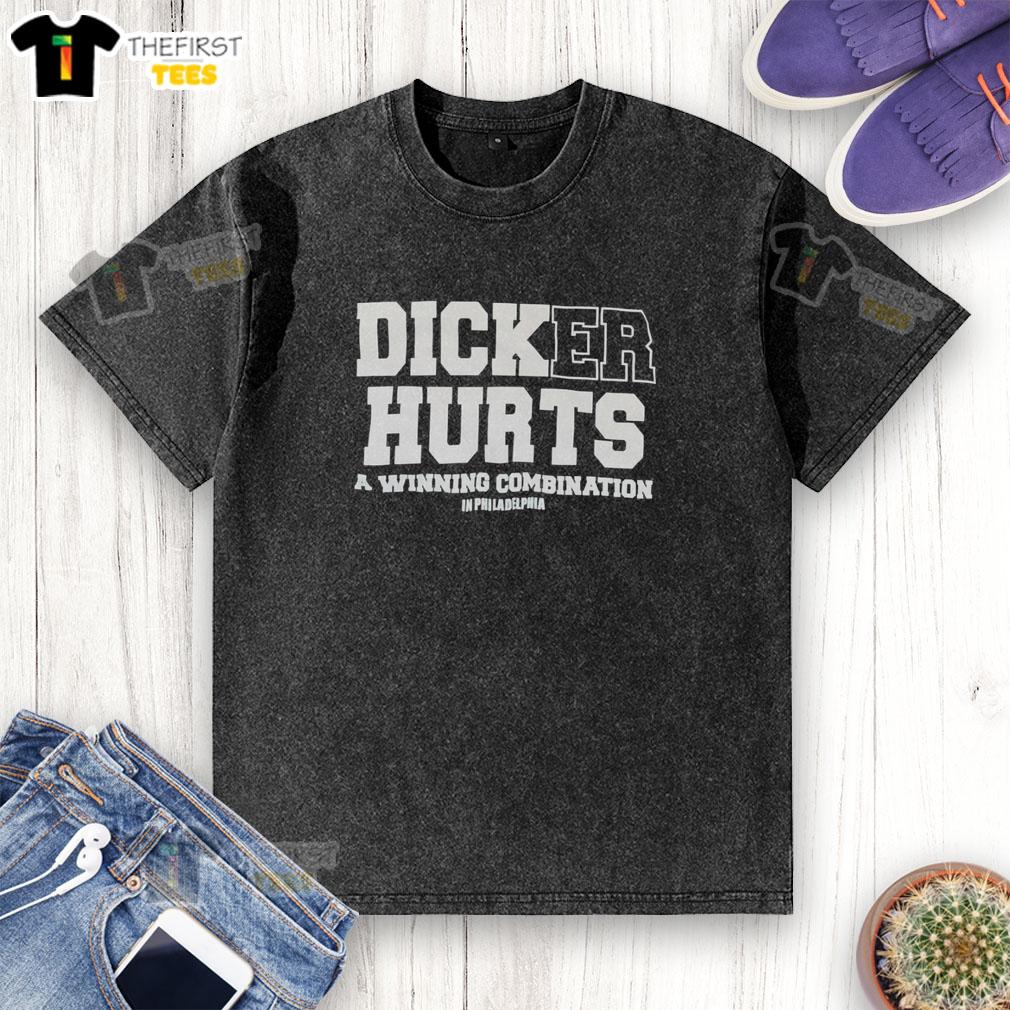 pretty-dicker-hurts-a-winning-combination-in-philadelphia-washed-t-shirt Alt Text: Pretty Dicker Hurts A Winning Combination in Philadelphia washed t-shirt, showcasing a trendy design and comfortable fit.