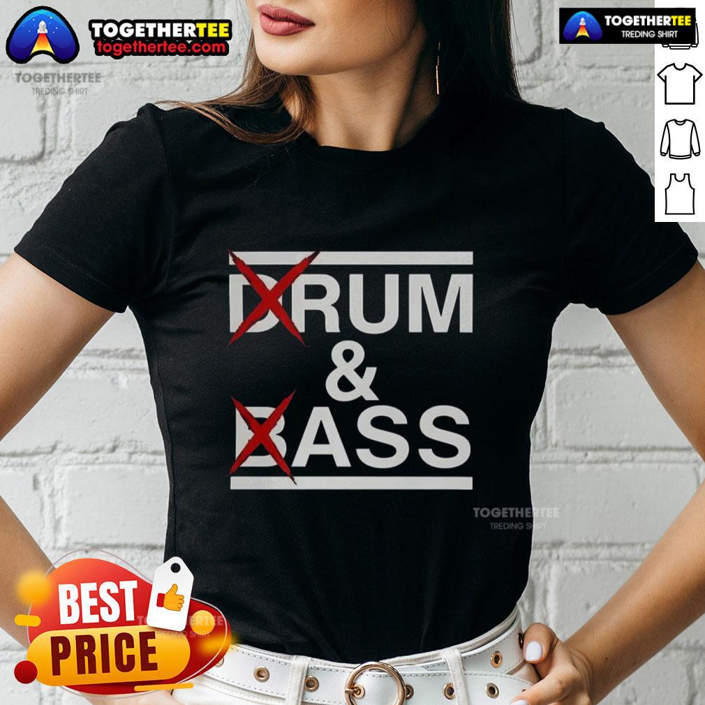 Pretty Drum And Bass Rum & Ass Ladies Tee Stylish 'Pretty Drum and Bass Rum Ass' ladies tee featuring vibrant design and comfortable fit for music lovers.