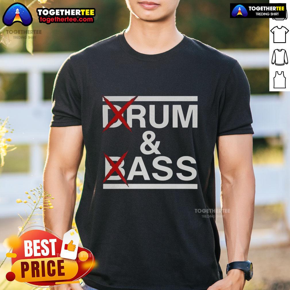 Pretty Drum And Bass Rum & Ass T Shirt Stylish 'Pretty Drum And Bass Rum & Ass' T-shirt featuring vibrant graphics, perfect for music lovers and festival-goers.
