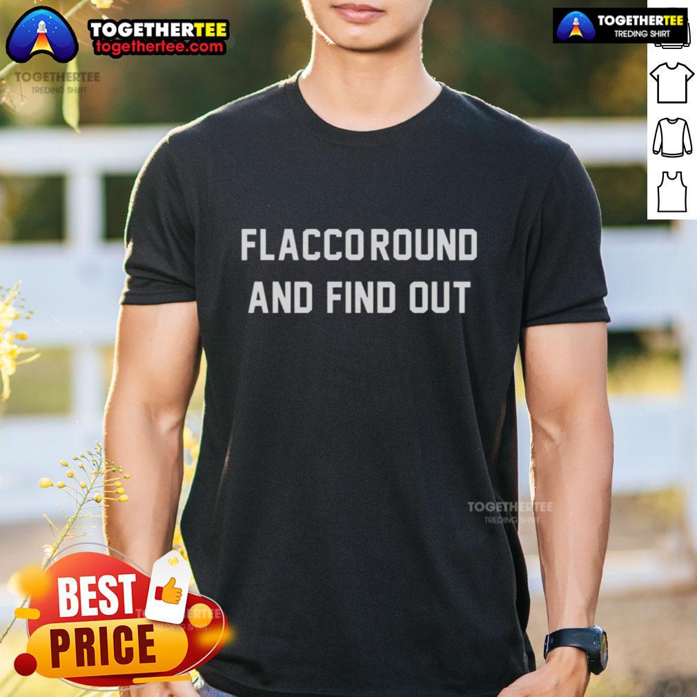 Pretty Flacco Round And Find Out Joe Flacco Cincinnati Bengals T Shirt Pretty Flacco Round And Find Out Joe Flacco Cincinnati Bengals T-Shirt featuring bold graphics and vibrant team colors.