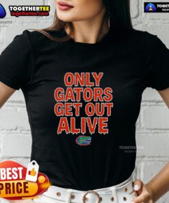 Pretty Florida Gators football ladies tee featuring 'Only Gators Get Out Alive' slogan in vibrant colors.