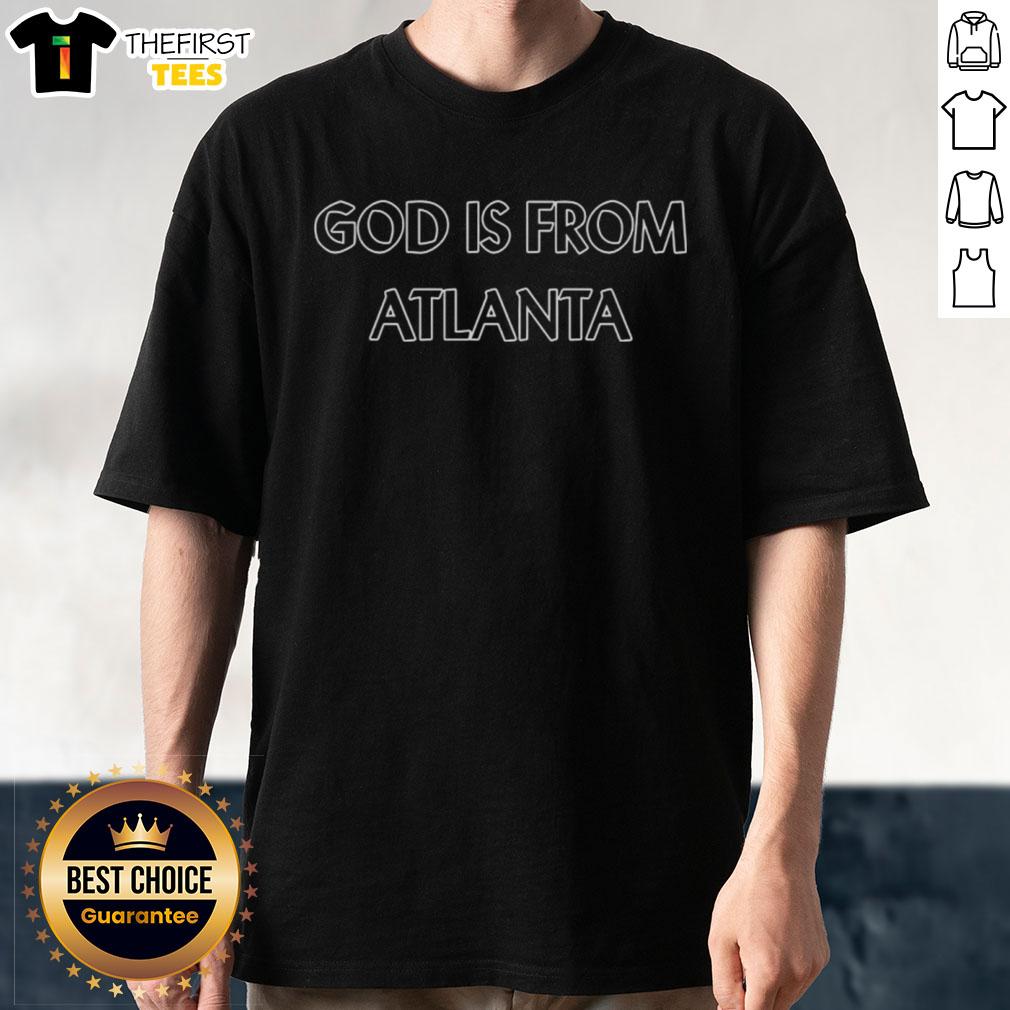 pretty-god-is-from-atlanta-t-shirt Alt Text: Pretty God Is From Atlanta T-Shirt featuring bold graphic text on a stylish black tee, perfect for Atlanta fans.