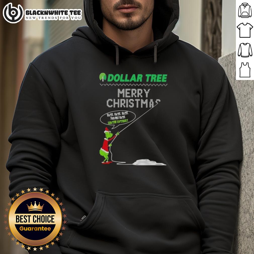 Pretty Grinch X Dollar Tree Merry Christmas Hate Hate Hate Double Hate Loathe Entirely Hoodie Pretty Grinch hoodie from Dollar Tree featuring 'Merry Christmas, Hate, Hate, Hate' design, perfect for festive fun.