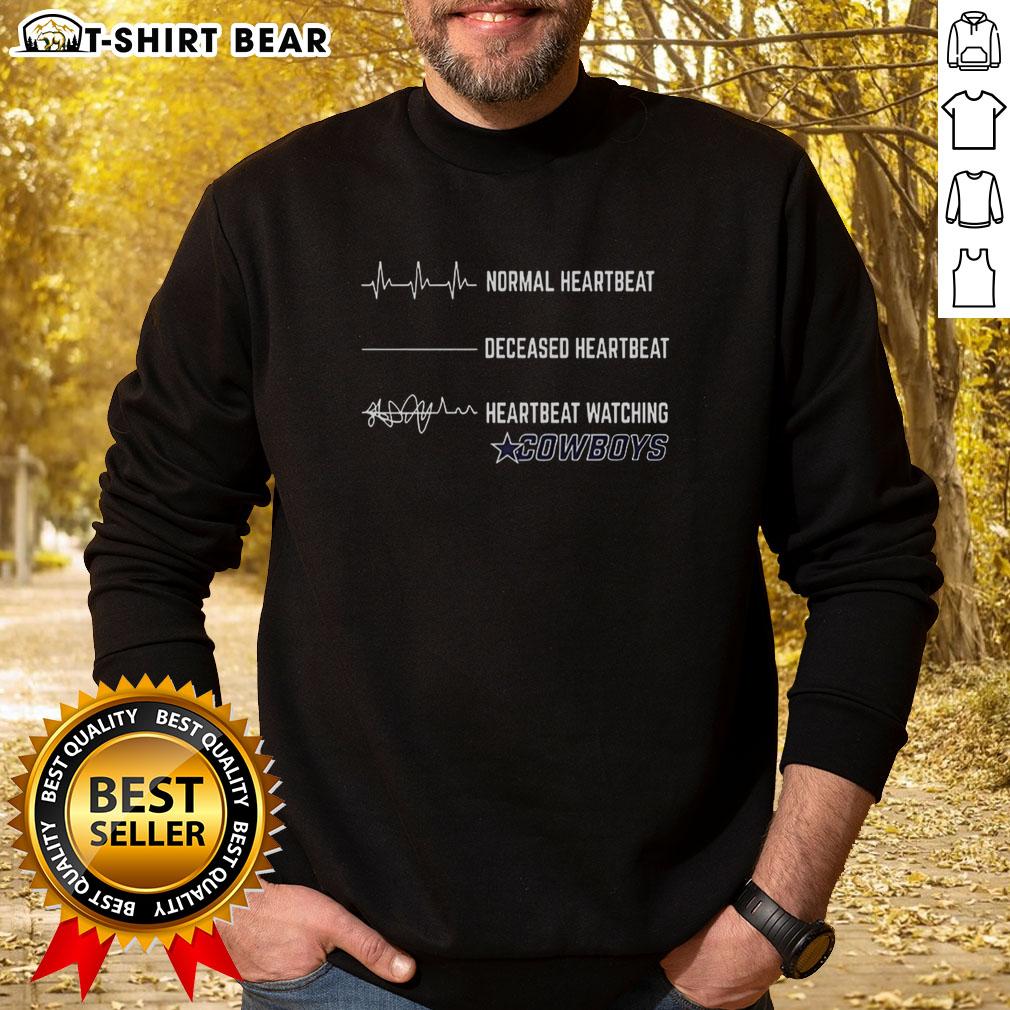Pretty Heartbeat Watching Dallas Cowboys Sweatshirt