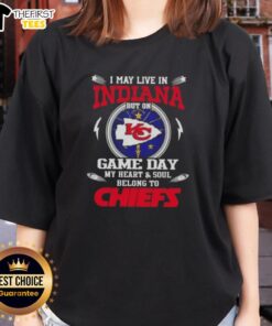 Pretty I May Live In Indiana but Game Day Heart Belongs to Kansas City Chiefs Ladies Tee in vibrant red color.