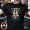 Alt Text: Stylish 'Pretty I May Live In Utah But On Game Day My Heart And Soul Belongs To Green Bay Packers' T-shirt design.