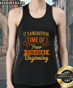 Pretty tank top featuring 'A Beautiful Time for a New Beginning' design, perfect for spring fashion and fresh starts.