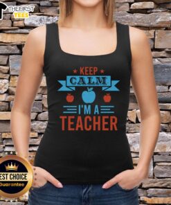 Alt Text: Stylish Keep Calm I'm A Teacher tank top featuring vibrant colors, perfect for educators and casual wear.