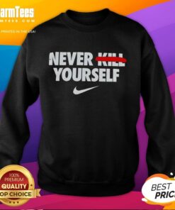 Pretty Never Kill Yourself Nike Logo Sweatshirt in black, featuring bold text and iconic Nike swoosh, perfect for casual wear.