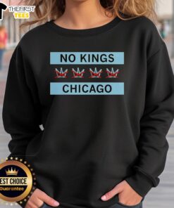 Pretty No Kings Chicago Flag Sweatshirt in stylish design, perfect for showing off Chicago pride and casual comfort.