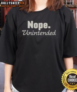 Pretty Nope Unintended Ladies Tee featuring a stylish design and comfortable fit, perfect for casual outfits.