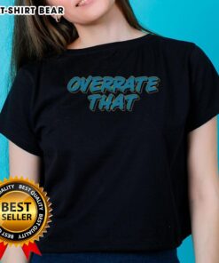 Pretty Overrate That Ladies Tee featuring a stylish design, perfect for casual outfits and a trendy wardrobe upgrade.