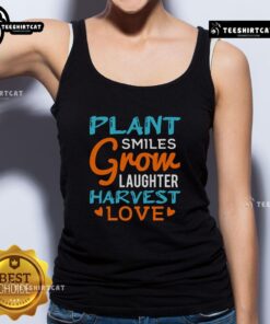 Pretty plant smiles on a 'Grow Laughter Harvest Love' tank top, perfect for nature lovers and positive vibes.