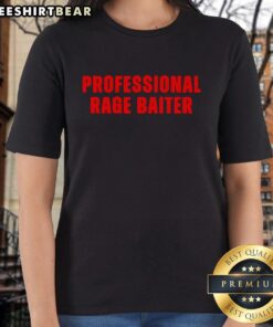 Pretty Professional Rage Baiter Ladies Tee featuring a stylish design and vibrant colors, perfect for casual wear.