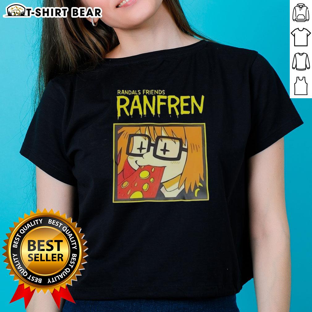 Pretty Randals Friends Ranfren Ladies Tee Pretty Randals Friends Ranfren Ladies Tee featuring vibrant colors and a stylish design for casual wear.