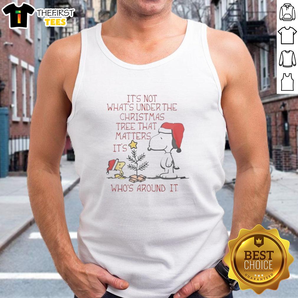 pretty-snoopy-woodstock-its-not-whats-under-the-christmas-tree-that-matter-its-whos-around-it-tank-top Pretty Snoopy and Woodstock tank top featuring 'It's not what's under the Christmas tree that matters, it's who's around it.'