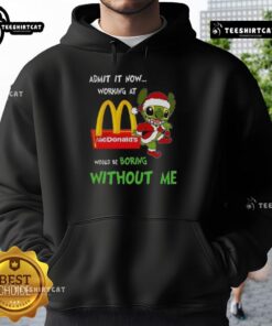 Pretty Stitch hoodie with 'Admit It, Now Working at McDonald's Would Be Boring Without Me' design, perfect for casual wear.