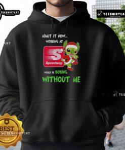 Pretty Stitch hoodie with 'Admit It, Now Working at Speedway Would Be Boring Without Me' design, perfect for casual wear.