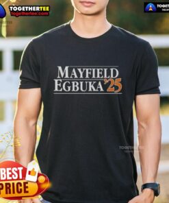 Pretty Tampa Bay Buccaneers Football Mayfield-Egbuka '25 T-Shirt featuring vibrant team colors and stylish design.
