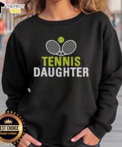 Pretty Tennis Daughter Sweatshirt featuring a stylish design for young athletes, perfect for practice or casual wear.