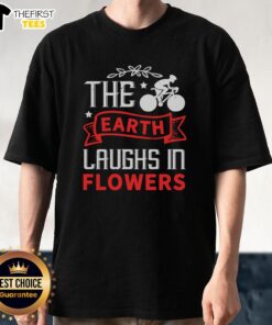 Alt Text: Pretty The Earth Laughs In Flowers Bicycle T-Shirt featuring a vibrant floral design and a classic bike illustration.