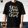 Pretty You Grow Girl T-Shirt featuring a vibrant floral design, perfect for empowering young girls with style.