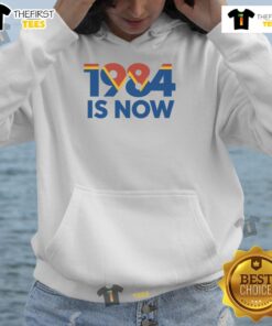 Top 1984 Is Now Hoodie in black, featuring bold graphic design and cozy fit, perfect for fans of retro fashion.