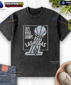 Alt Text: 2025 WNBA Champs Las Vegas Aces trophy on a washed t-shirt, celebrating the team's championship victory.