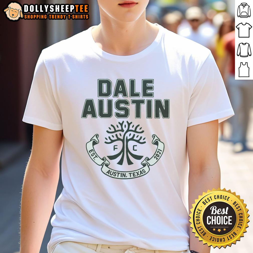 Top Austin Fc Dale Austin T Shirt Top Austin FC Dale Austin T-Shirt featuring vibrant colors and team logo, perfect for loyal soccer fans.