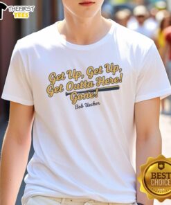 Bob Uecker Milwaukee Brewers MLB 'Get Up Get Up Get Outta Here Gone' T-Shirt showcasing iconic sports commentary.