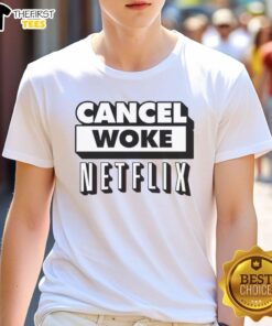 Top Cancel Woke Netflix Elon Musk T-Shirt featuring bold text design on a casual tee, perfect for expressing your views.