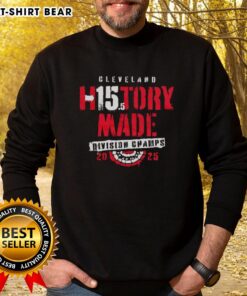 Top Cleveland Baseball History Made 2025 Division Champs Sweatshirt showcasing team pride and championship spirit.