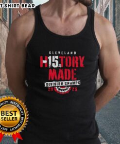 Top Cleveland Baseball History Made 2025 Division Champs tank top design featuring bold graphics and team colors.