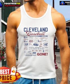 Alt Text: Cleveland baseball history collage featuring iconic moments on an Away Back Gone tank top design.