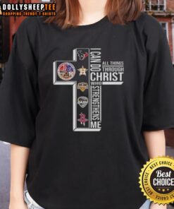 Alt Text: Houston Sports Ladies Tee featuring 'I Can Do All Things Through Christ Who Strengthens Me' design.