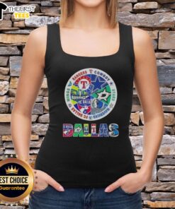 Top Dallas all sports tank top featuring logos of Rangers, Cowboys, Stars, Mavericks, FC Dallas, and Wings.