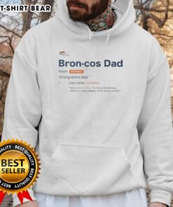 Top Denver Broncos Dad Definition Hoodie featuring bold graphics and soft fabric, perfect for proud Broncos fans.