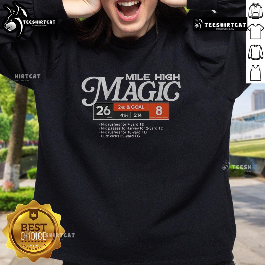Top Denver Broncos Football Mile High Magic Sweatshirt