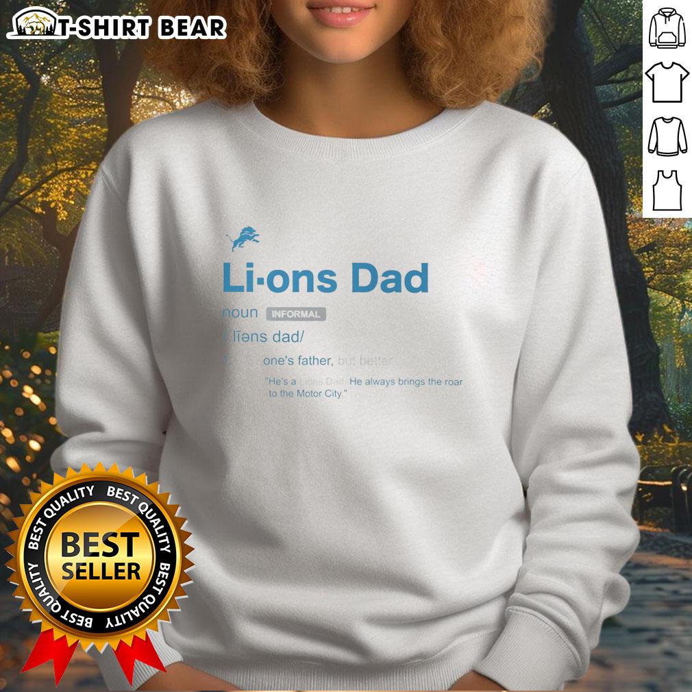 Top Detroit Lions Dad Definition Sweatshirt Cozy sweatshirt featuring 'Top Detroit Lions Dad Definition' design, perfect for proud Lions fans and fathers.