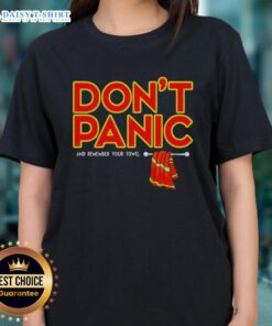 Stylish 'Don't Panic And Remember Your Towel' ladies tee in vibrant colors, perfect for fans of the Hitchhiker's Guide to the Galaxy.