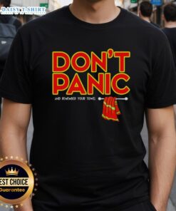Alt Text: Top Don't Panic And Remember Your Towel T-Shirt featuring a fun, colorful design for fans of Hitchhiker's Guide to the Galaxy.