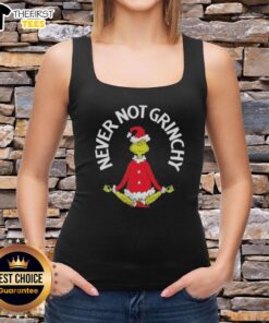 Fun Dr. Seuss Grinch Christmas tank top featuring 'Never Not Grinchy' design for festive holiday cheer.