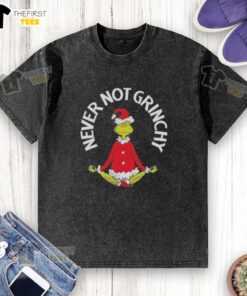 Alt Text: Top Dr. Seuss The Grinch Christmas Never Not Grinchy washed t-shirt featuring vibrant Grinch graphic design.