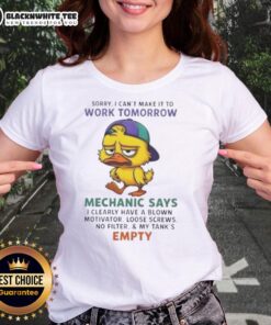 Funny mechanic-themed ladies tee featuring 'Sorry, I can't make it to work tomorrow, I have a blown motivator'