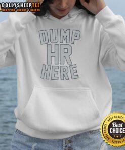 Stylish Top Dump HR Here Hoodie in black, perfect for casual wear and showcasing a trendy street style.