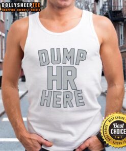Stylish Top Dump HR Here Tank Top in vibrant colors, perfect for casual summer wear and trendy outfits.