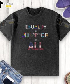 Top Equality and Justice for All US Flag Washed T-Shirt featuring a vibrant American flag design for social justice advocates.
