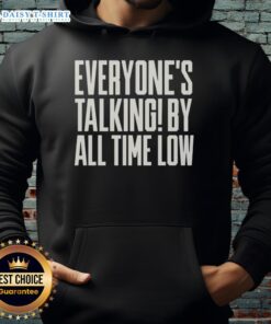 Stylish Top Everyone's Talking hoodie by All Time Low, featuring vibrant colors and a trendy design for fans.