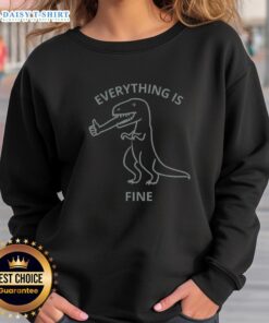 Cozy Top Everything Is Fine Sweatshirt in soft fabric, perfect for casual wear and a relaxed style.