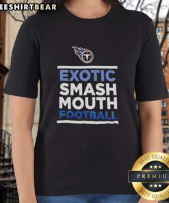 Top Exotic Smash Mouth Football Tennessee Titans Ladies Tee showcasing vibrant team colors and stylish design.